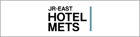 JR-EAST HOTEL METS